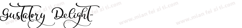 Gustatory Delight字体转换